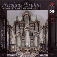 Bruhns: Complete Organ Works - Ingo Duwensee (organ)