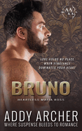 Bruno: Heartless Mafia Boss