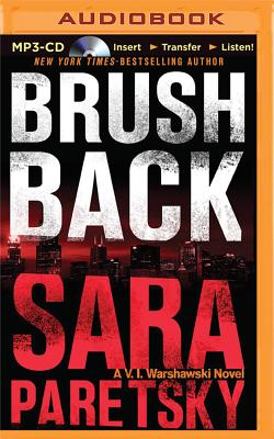 Brush Back - Paretsky, Sara, and Peakes, Karen (Read by)