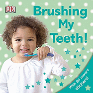 Brushing My Teeth!