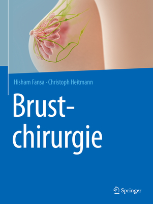 Brustchirurgie - Fansa, Hisham, and Heitmann, Christoph