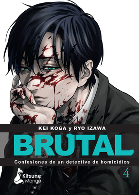 Brutal! Confesiones de Un Detective de Homicidios 4 - Koga, Kei