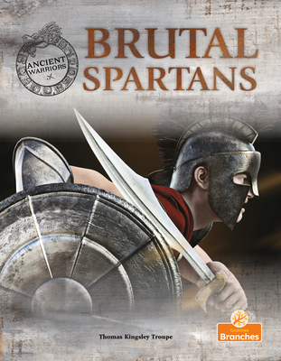 Brutal Spartans - Troupe, Thomas Kingsley