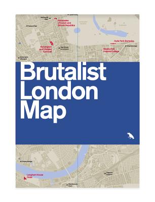 Brutalist London Map - Billings, Henrietta (Editor), and Lamberton, Derek (Editor), and Phipps, Simon (Photographer)