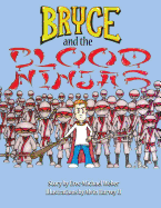 Bryce and the Blood Ninjas