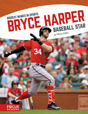Bryce Harper: Baseball Star - Gitlin, Marty