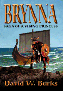 Brynna: Saga of a Viking Princess