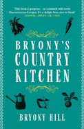 Bryony's Country Kitchen: Delicious recipes from the heart of a Sussex kitchen