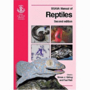 BSAVA Manual of Reptiles - Girling, Simon J (Editor), and Raiti, Paul (Editor)