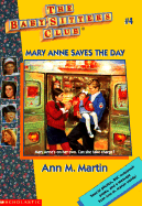 BSC #04 Ce: Mary Anne Saves the Day: Mary Anne Saves the Day - Martin, Ann M, Ba, Ma