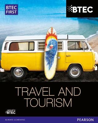 BTEC First in Travel & Tourism Student Book - Aston, Rachael, and Appleyard, Nicola, and Dale, Gillian