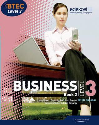 BTEC Level 3 National Business Student Book 2 - Richards, Catherine, and Dransfield, Rob, and Goymer, John