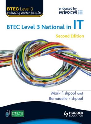 BTEC National for IT - Fishpool, Mark, and Fishpool, Bernadette