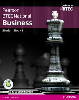 BTEC Nationals Business Student Book 1 + Activebook: For the 2016 specifications - Phillips, Jenny, and Coupland-Smith, Helen, and Richards, Catherine