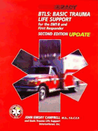 Btls: Basic Trauma Life Support for the Emt-B and First Responder - Campbell