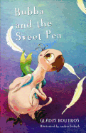Bubba and the Sweet Pea - Au/UK English Edition
