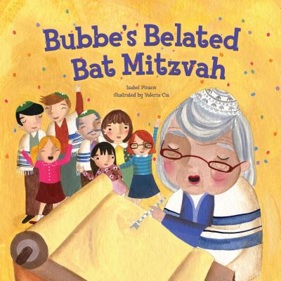 Bubbe's Belated Bat Mitzvah - Book Buddy Digital Media (Narrator), and Pinson, Isabel