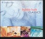 Bubble Bath Classics