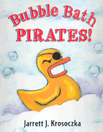 Bubble Bath Pirates!