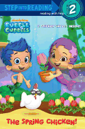 Bubble Guppies: The Spring Chicken!