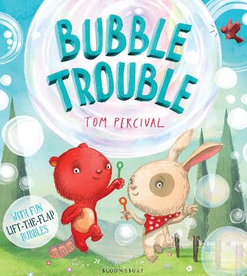 Bubble Trouble - Percival, Tom