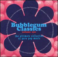 Bubblegum Classics, Vol. 1 - Various Artists