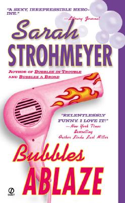 Bubbles Ablaze - Strohmeyer, Sarah