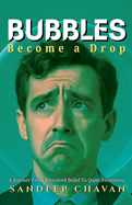 Bubbles: Become a Drop
