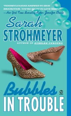 Bubbles in Trouble - Strohmeyer, Sarah