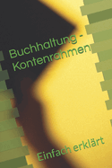 Buchhaltung - Kontenrahmen: Einfach erkl?rt