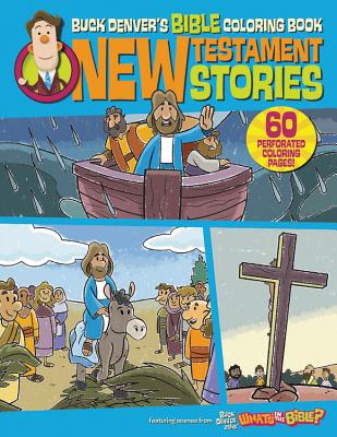 Buck Denver's Bible Coloring Book: New Testament Stories - Jelly Telly Press