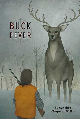 Buck Fever - Chapman Willis, Cynthia