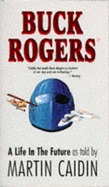 Buck Rogers: A Life in the Future