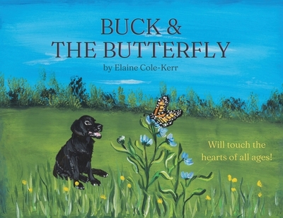 Buck & the Butterfly - Cole - Kerr, Elaine