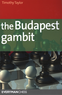 Budapest Gambit - Taylor, Timothy