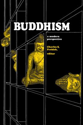 Buddhism: A Modern Perspective - Prebish, Charles S (Editor)