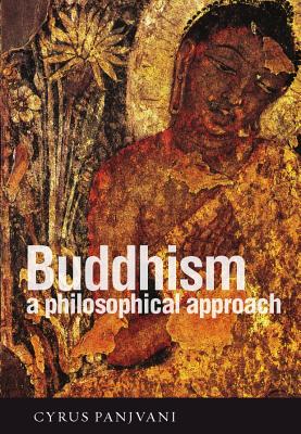 Buddhism: A Philosophical Approach - Panjvani, Cyrus