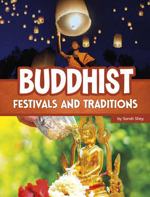 Buddhist Festivals and Traditions - Shey, Sarah