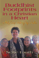 Buddhist Footprints in a Christian Heart or Holy Crap! Waking Up in India