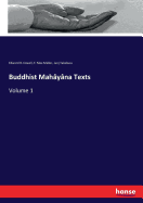 Buddhist Mahyna Texts: Volume 1