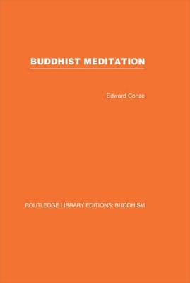 Buddhist Meditation - Conze, Edward