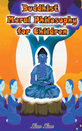 Buddhist Moral Philosophy for Children