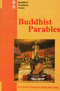 Buddhist Parables - Benard, A.