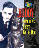 Buddy: America's First Guide Dog