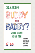 Buddy or Baddy?