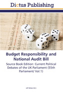 Budget Responsibility and National Audit Bill