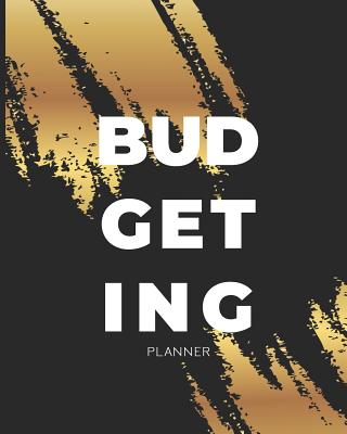 Budgeting Planner: Gold Brush 12 Month Financial Planning Journal, Monthly Expense Tracker and Organizer, Home Budget Book - Maggie C Harrington