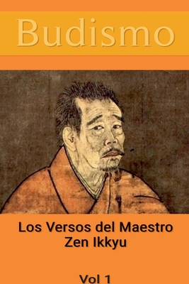 Budismo: Los Versos del Maestro Zen Ikkyu - Buddha, Dhamma