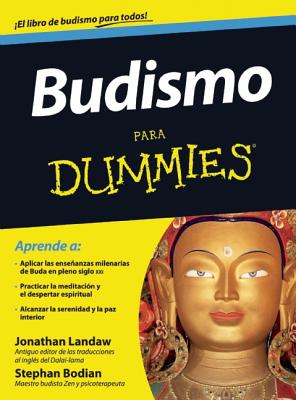 Budismo Para Dummies - Landaw, Jonathan, and Bodian, Stephan