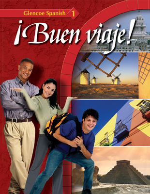 Buen Viaje!: Glencoe Spanish 1 - McGraw-Hill